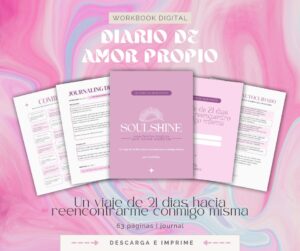 Guía de Amor Propio: Viaje de 21 días hacia el reencuentro conmigo misma